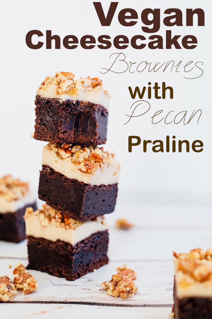 Vegan Cheesecake Brownies with Pecan Praline - Vegan Fudge Brownie, Vanilla Bean Cashew Cheesecake and Pecan Praline Brittle topping. #vegan #brownie #veganbrownie #cheesecake #cheesecakebrownies #delicious #chocolate