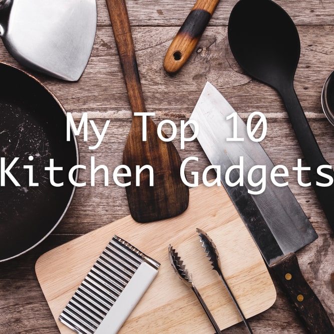 My Top Ten MustHave Kitchen Gadgets Crazy Vegan Kitchen